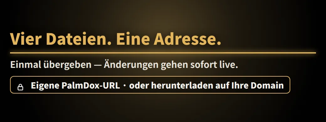 Welche ist die aktuelle — erkennen Sie es? Vier Dateien. Eine Adresse. Einmal übergeben — Änderungen gehen sofort live.